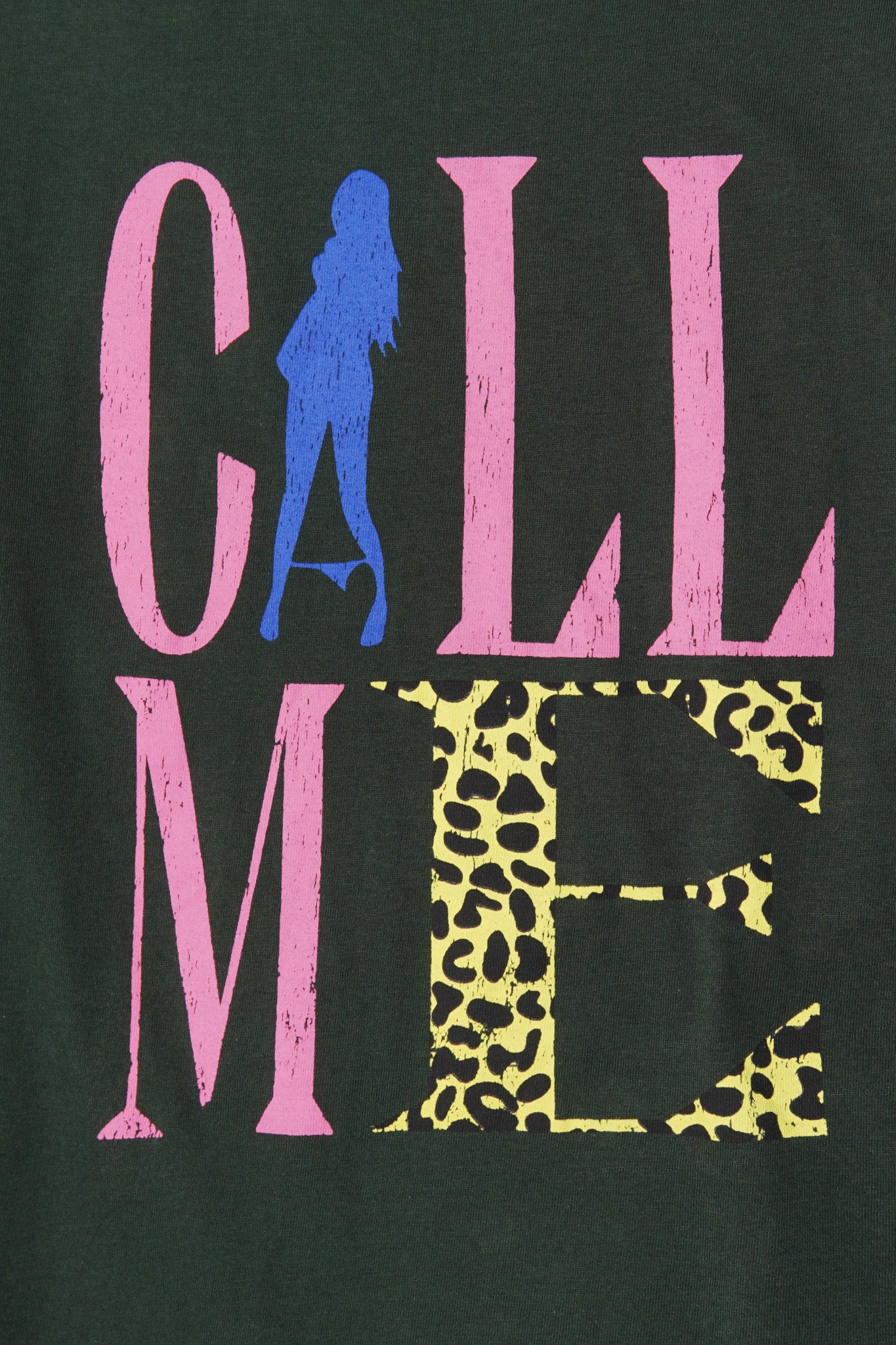 "CALL ME" TEE IN HUNTER GREEN