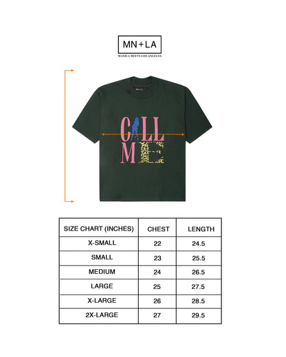 "CALL ME" TEE IN HUNTER GREEN
