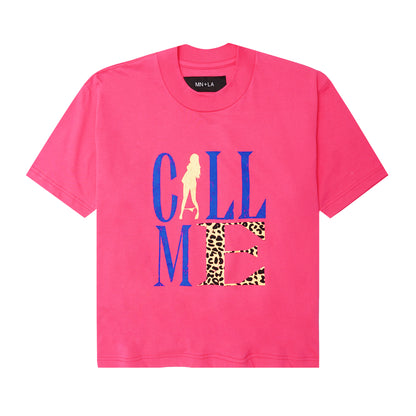 "CALL ME" TEE IN STATIC PINK