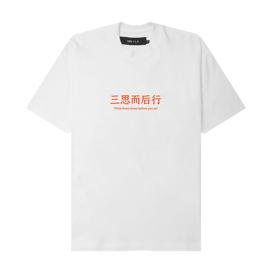 "THINK THREE TIMES" TEE IN WHITE
